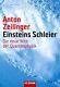 Einsteins Schleier. By Anton Zeilinger