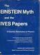 Einstein Myth And The Ives Papers By Herbert Eugene Ives Hardcover