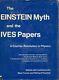 Einstein Myth And The Ives Papers By Herbert Eugene Ives Hardcover Excellent
