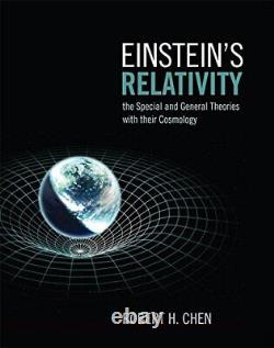 EINSTEIN'S RELATIVITY By Robert H. Chen