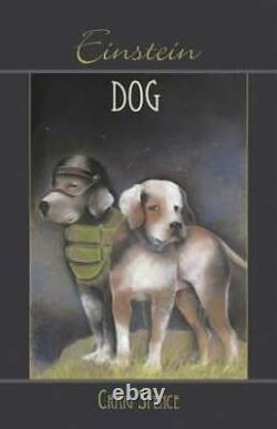 Einstein Dog Perfect Paperback By Spence, Craig GOOD