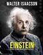 Einstein The Man, The Genius, And The Theory Of Relativity Great Thinkers