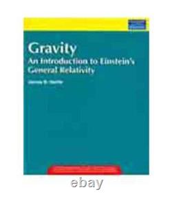 Gravity An Introduction to Einstein's General Relativity By Har