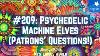 Psychedelic Machine Elves And More Patrons Questions Jimmy Akin S Mysterious World