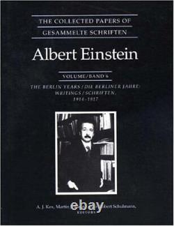 THE COLLECTED PAPERS OF ALBERT EINSTEIN, VOLUME 6 THE Hardcover