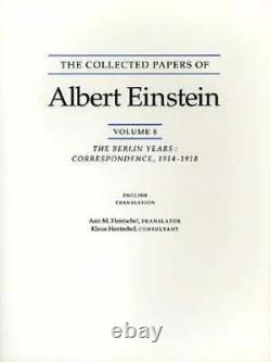 The Collected Papers of Albert Einstein, Volume 8 (English) The Berlin Years