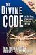 The Divine Code Of Da Vinci, Fibonacci, Einstein & You