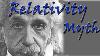 The Einstein Relativity Myth Learn The History