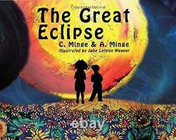 The Great Eclipse Hardcover By C. Minge GOOD