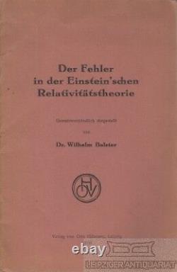 Der Fehler In Der Einstein`schen Relalivitätstheorie Balster, Wilhelm