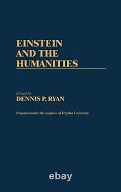 EINSTEIN ET LES SCIENCES HUMAINES (CONTRIBUTIONS EN PHILOSOPHIE) Par Lsi Hardcover
