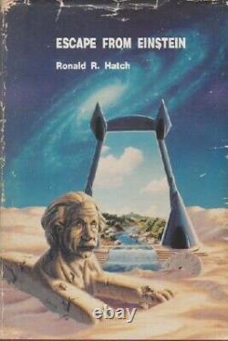 Échapper À Einstein Par Ronald R. Hatch (1992, Couverture Rigide)