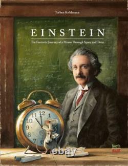 Einstein Le fantastique voyage d'une souris à travers l'espace et le temps
