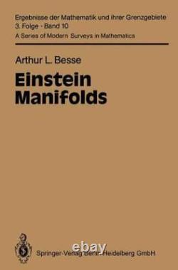 Einstein Manifolds (classics In Mathematics) Par Besse, Arthur L. (paperback)