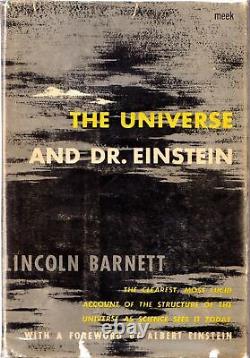 L'Univers et le Dr. Einstein. Lincoln Barnett