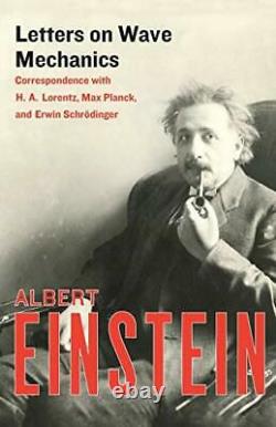 Lettres Sur La Mécanique Des Vagues Correspondance Avec H. A. Lore. Par Einstein, Albert