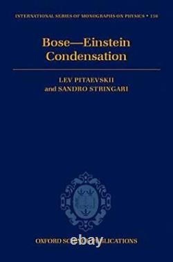 Série Internationale De Monographies Sur La Condensation De Bose-einstein