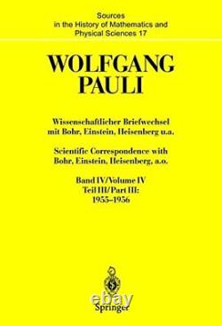 Wissenschaftlicher Briefwechsel Mit Bohr, Einstein, Par Wolfgang Pauli Excellent