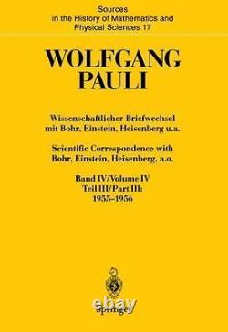 Wissenschaftlicher Briefwechsel Mit Bohr, Einstein, Par Wolfgang Pauli Excellent